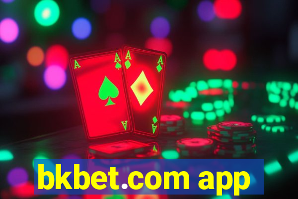 bkbet.com app